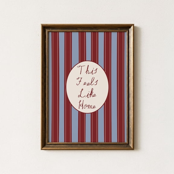This Feels Like Home Art Poster, Vintage Pink + Maroon Hand Drawn Strips Home Decor Hand Written Homebody Art Retro Whimsical Dorm Art Poster, Unframed Poster Size 8x12 F03.1.15l135