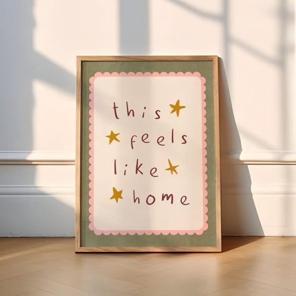 This Feels Like Home Print | 4 Colours | Typography (Home Sweet Home, Wall Print, Porch, Kitchen, Bedroom, Poster, Cute, Let's Stay Home) 24x36 Unframed Poster