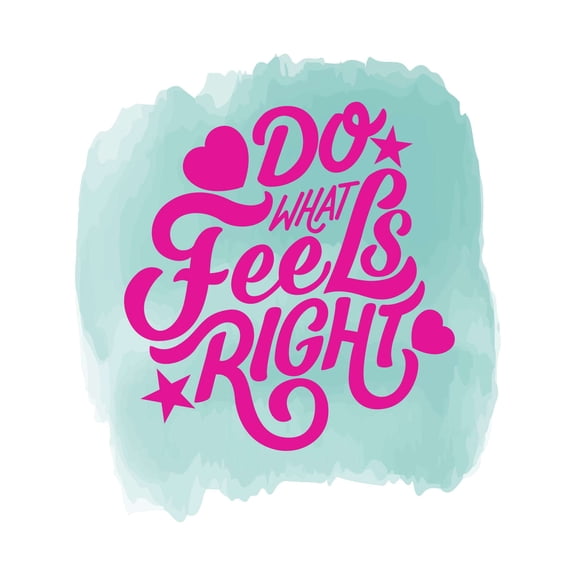 Do What Feels Right Motivational Educational Quote Watercolor Decal Wall Art Sticker Designs Vinyl Stickers For Home House Walls Rooms Windows Bedroom Decoration Size (20x20 inch)