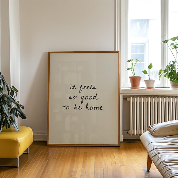 Feels So Good Be Home Handwritten Font Interior Home Wall Decor