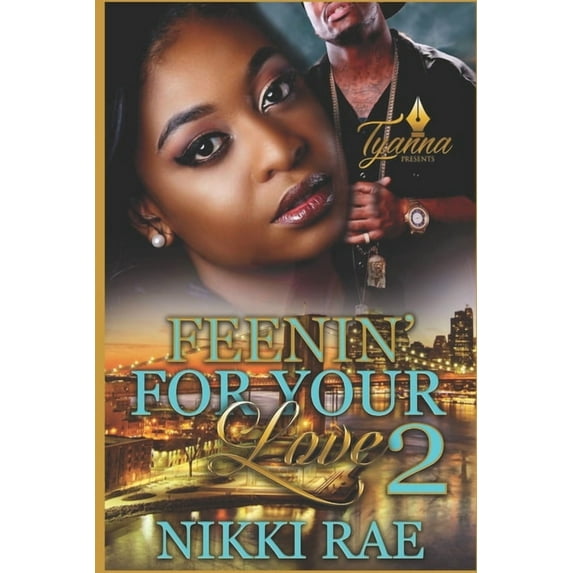 Feenin' For Your Love 2 (Paperback)