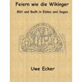 thumbnail image 1 of Feiern wie die Wikinger: BlÃ³t und Bodh in Eddas und Sagas, (Paperback), 1 of 1
