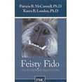 thumbnail image 1 of Feisty Fido: Help for the Leash Aggressive Dog, (Paperback), 1 of 1