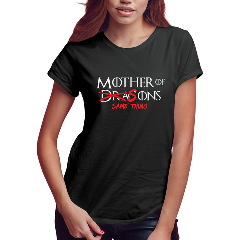 Prisnedsættelse glans Daggry Feisty and Fabulous, Funny Mom Shirts, Game of Thrones Shirt Mother of  Dragons, Black Mother of Sons - Walmart.com
