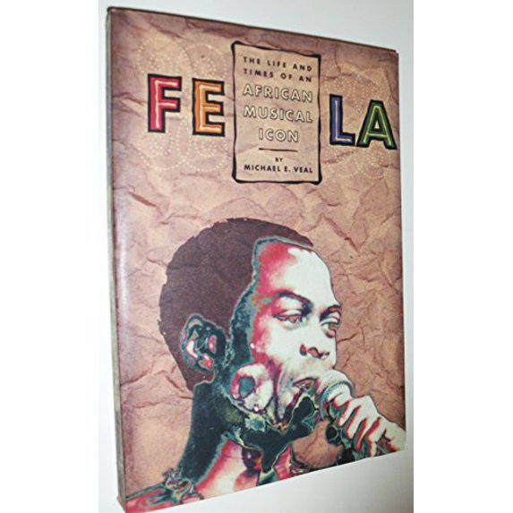 Pre-Owned Fela: Life and Times of an African (Paperback) 1566397650 9781566397650