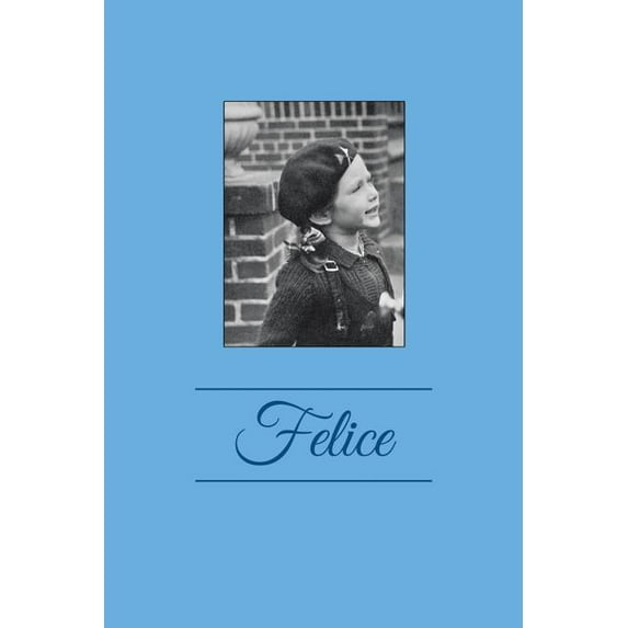 Felice (Paperback)
