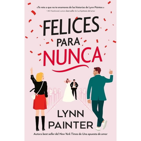 Felices Para Nunca, (Paperback)