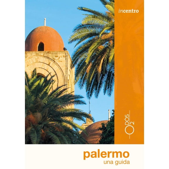 Felicia Manasseri Palermo. Una guida (Paperback)