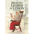 thumbnail image 1 of Pre-Owned Felicity Learns a Lesson: A School Story (American Girls Collection) (Hardcover) 156247006X 9781562470067, 1 of 1