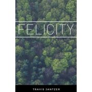 Felicity, Paperback