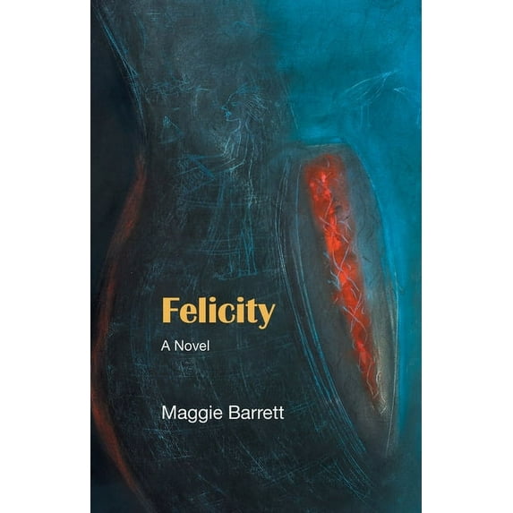 Felicity, (Paperback)