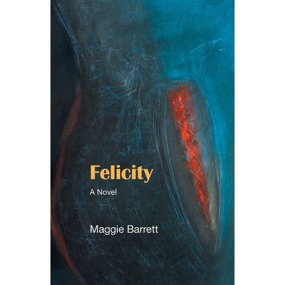 Felicity, (Paperback)