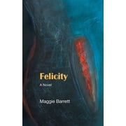 Felicity, Paperback
