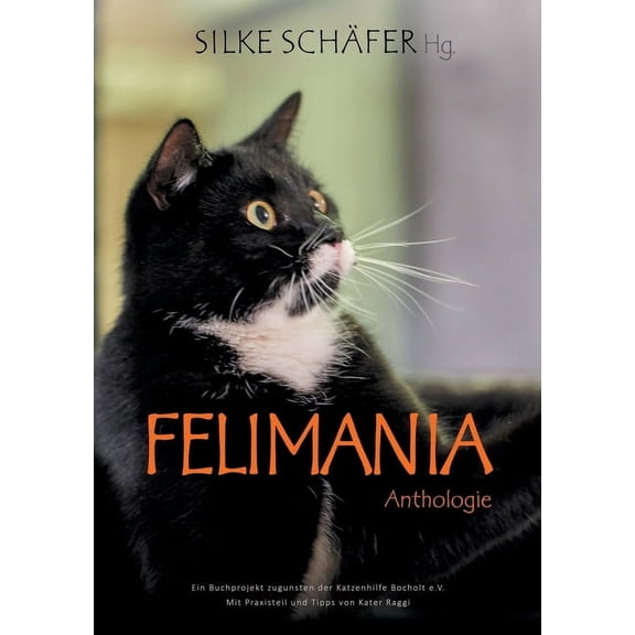 Felimania German Edition Paperback 3752643447 9783752643442 Schfer, Silke