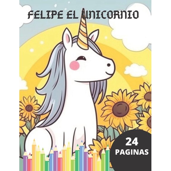 Felipe el Unicornio (Paperback)