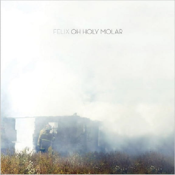 Felix - Oh Holy Molar - Rock - CD
