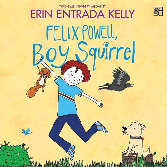 Felix Powell, Boy Squirrel, (Audiobook)