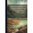 thumbnail image 1 of Felix Summerly's Hand Book For The National Gallery, (Paperback), 1 of 1