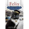 thumbnail image 1 of Pre-Owned Felix the Railway Cat Paperback, 1 of 1