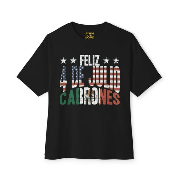 Feliz 4 de Julio Cabrones T-shirt | Mexico + USA Funny Viral Latino Tees