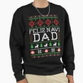 thumbnail image 1 of Feliz Navi Dad Funny Christmas Sweater Graphic Unisex Sweatshirt Funny Retro Humor G25378, Up to Size 5XL, 1 of 2