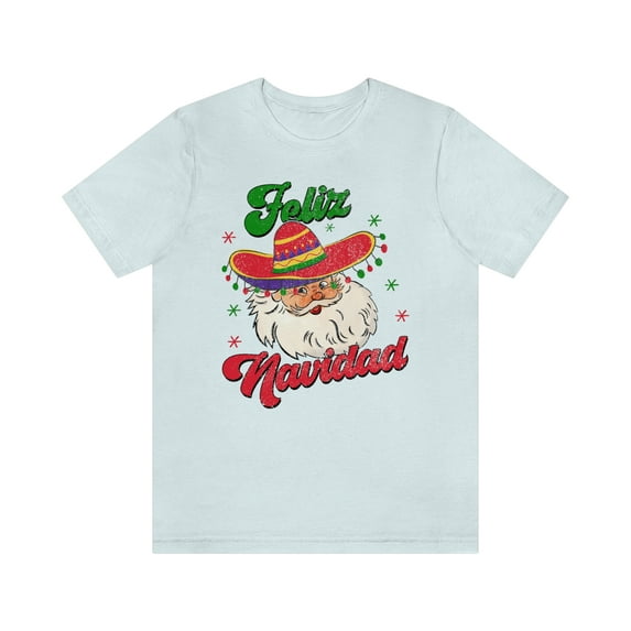 Feliz Navidad Shirt Spanish Christmas Shirt Mexican Santa Shirt