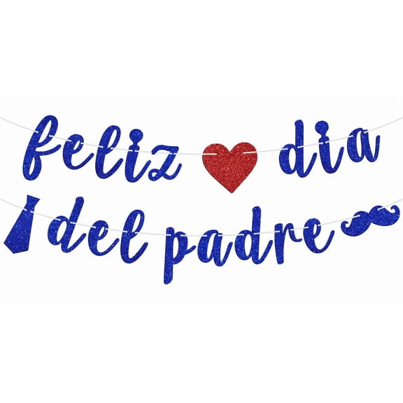 Feliz dia del Padre Banner, World Best Dad/Super Dad/Love You Dad, Happy Father's Day Celebration Party Decorations Supplies, Blue Glitter