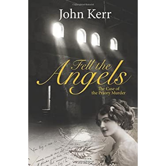 Pre-Owned Fell the Angels: The Case of the Priory Murder (Hardcover) 0709098383 9780709098386