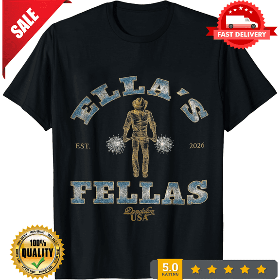 Fellas Ellas Shirt, Ella Fella T-Shirt, NEW INSTOCK-TH78474