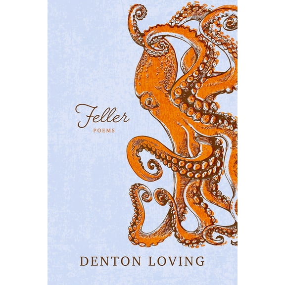 Feller: Poems, (Paperback)