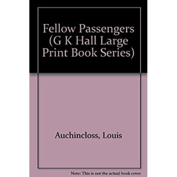 Pre-Owned Fellow Passengers : A Novel in Portraits (Library Binding) 9780816148950