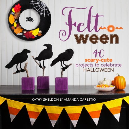 Pre-Owned Felt-O-Ween: 40 Scary-Cute Projects to Celebrate Halloween (Paperback) 1454708514 9781454708513