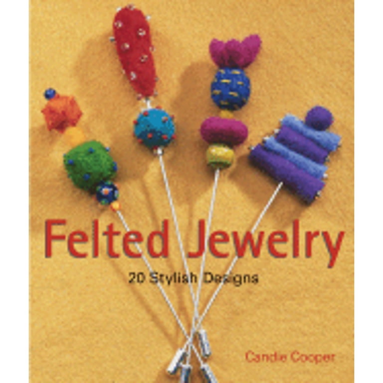Felted jewelry 20 stylish designs clearance