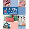 thumbnail image 1 of Pre-Owned Felting for Kids (Paperback) 1564779335 9781564779335, 1 of 1