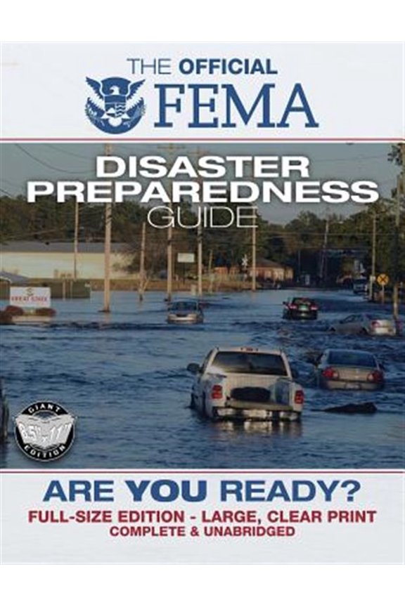 Fema : Are You Ready? an In-depth Guide to Citizen Preparedness