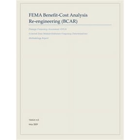FEMA Benefit-Cost Analysis Re-engineering (BCAR): Damage-Frequency Assessment (DFA) (Limited Data Module/Unknown Frequency Determination) Methodology Report (Paperback)