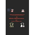 thumbnail image 1 of Femalaholics: A Male Obsession (Paperback), 1 of 1