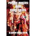 thumbnail image 1 of Female Bullies and Femi-Nazis (Paperback), 1 of 1