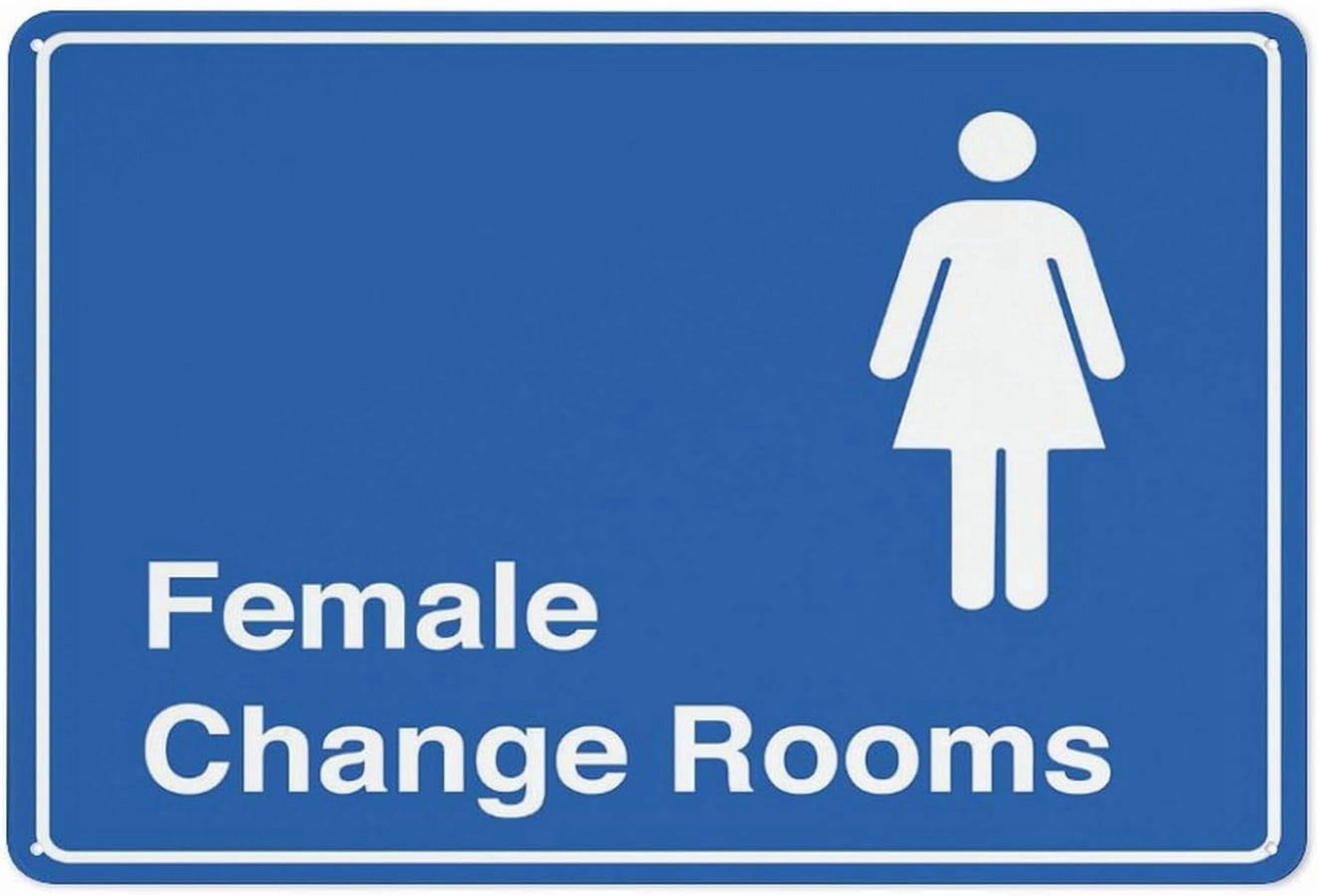 Female Change Room Blue Warning Security Outdoor Sign - 8