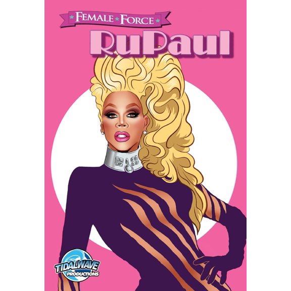 Female Force Female Force: RuPaul, (Paperback)