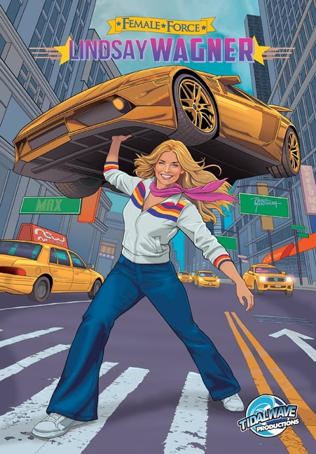 Female Force: Lindsay Wagner, (Paperback)