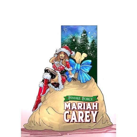 Female Force: Mariah Carey: Bonus Holiday Edition, (Paperback)