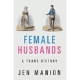 thumbnail image 1 of Pre-Owned Female Husbands, 9781108718271, 1108718272, Paperback,, 1 of 1