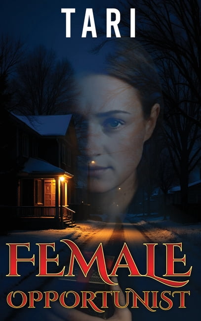 Female Opportunist, (Hardcover)