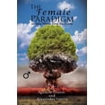 thumbnail image 1 of Female Paradigm : An Idea Whose Time Has Come, 1 of 1