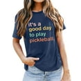 thumbnail image 1 of Female Pickleball Player Womens T Shirts Letter Prints Graphic Tees for Women Summer Tops for Women Trendy Fashion Clothing Athletic Shirts for Women Daily Wear, 1 of 3