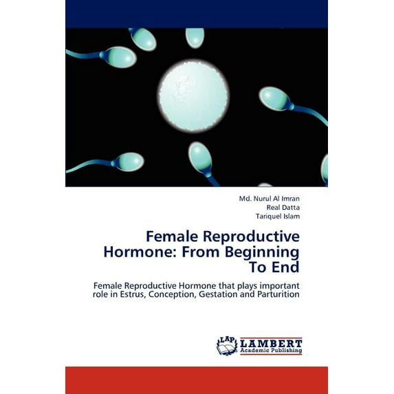 Female Reproductive Hormone: From Beginning to End (Paperback)
