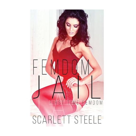 Femdom Lifestyle: Femdom Jail (Paperback)