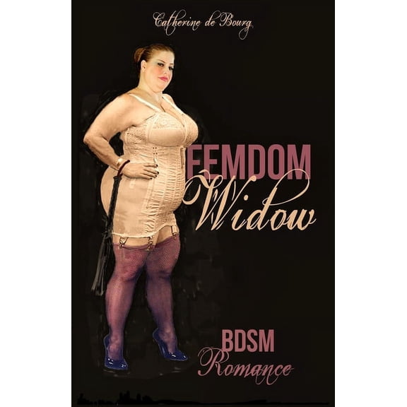 Femdom Widow: BDSM Romance (Paperback)