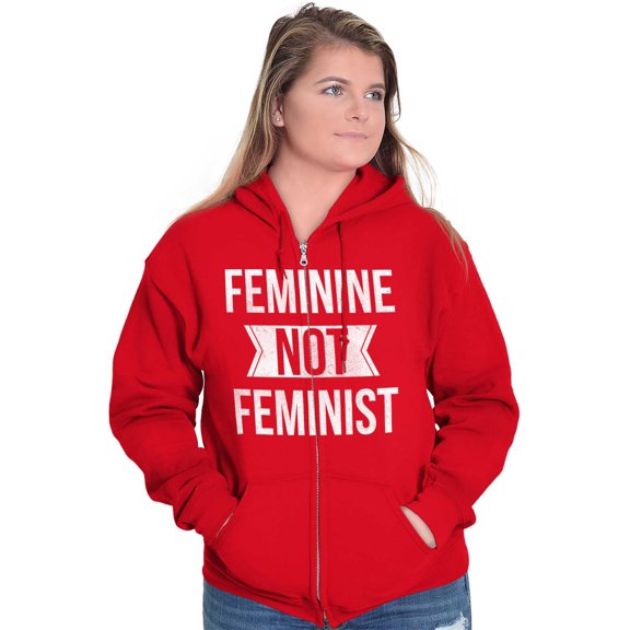 Feminine Not Feminist Conservative Zip Hoodie Sweatshirt Women Brisco Brands M
